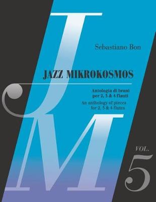 Cover of Jazz Mikrokosmos Vol. 5