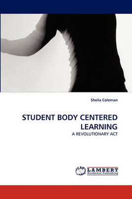 Book cover for Student Body Centered Learning