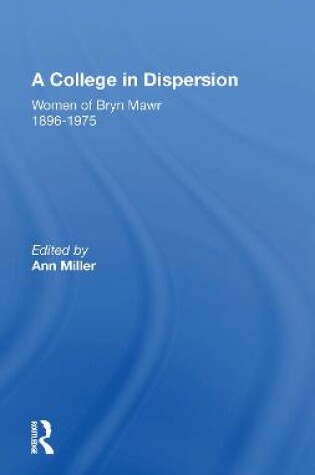 Cover of A College in Dispersion