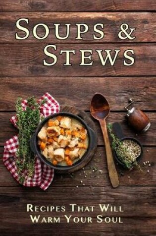 Cover of Soups & Stews