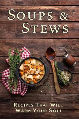 Book cover for Soups & Stews