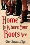 Book cover for Home Is Where Your Boots Are