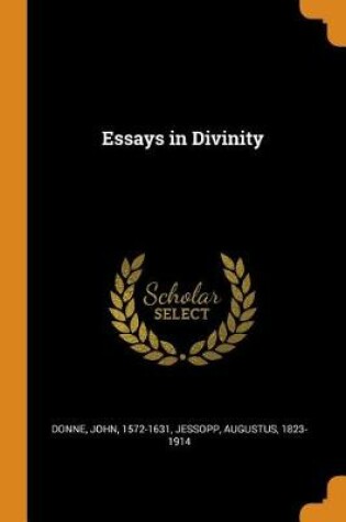 Cover of Essays in Divinity