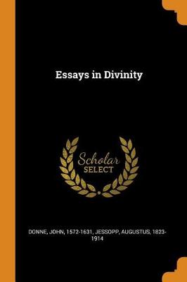 Book cover for Essays in Divinity