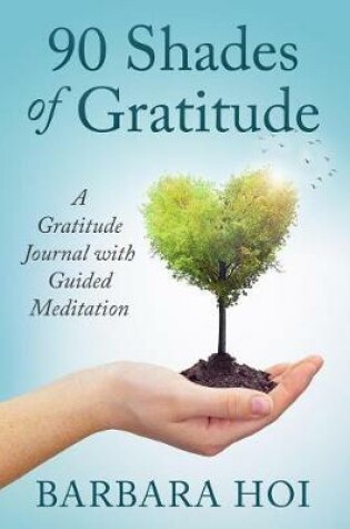 Cover of 90 Shades of Gratitude