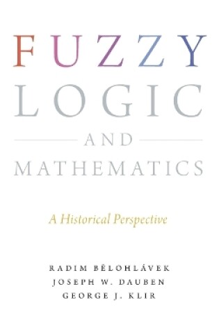 Cover of Fuzzy Logic and Mathematics