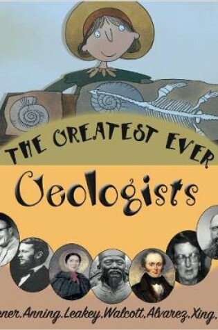 Cover of The Greatest Ever Geologists