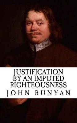 Book cover for Justification by an Imputed Righteousness (with Illustrations)