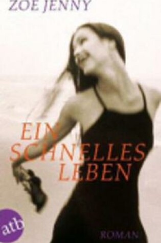 Cover of Ein schnelles Leben