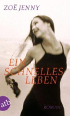 Book cover for Ein schnelles Leben