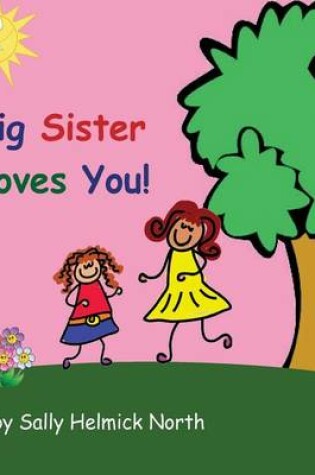 Cover of Big Sister Loves You! (girl version)