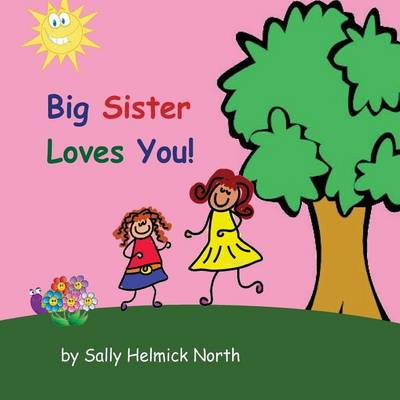 Book cover for Big Sister Loves You! (girl version)