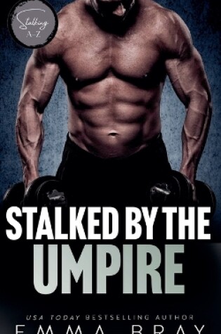 Cover of Stalked by the Umpire