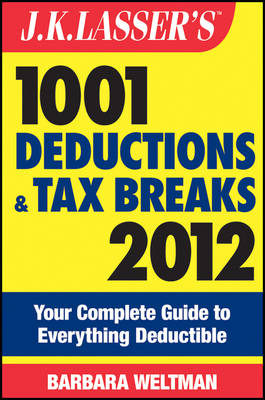 Cover of J. K. Lasser's 1001 Deductions and Tax Breaks 2012