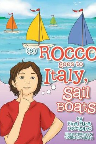 Cover of (6) Rocco Goes to Italy, Sail Boats