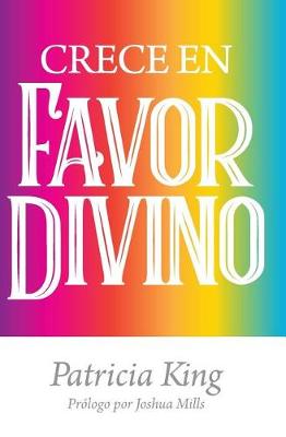 Book cover for Crece en Favor Divino