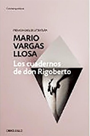 Cover of Los cuadernos de Don Rigoberto / The Notebooks of Don Rigoberto