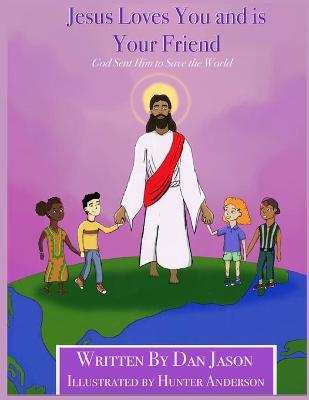 Book cover for Jesus Loves You and is Your Friend