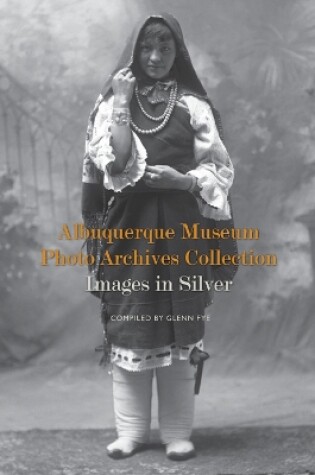 Cover of Albuquerque Museum Photo Archives Collection