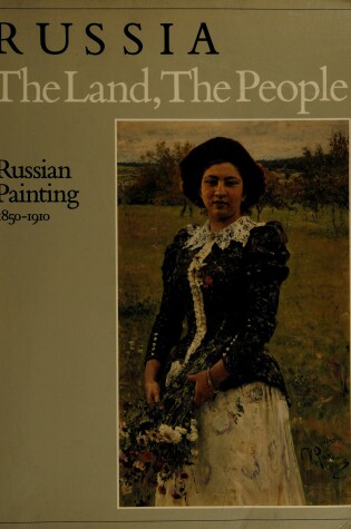 Cover of Russia the Land, the People