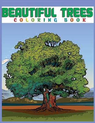 Book cover for Beautiful Trees Coloring Book