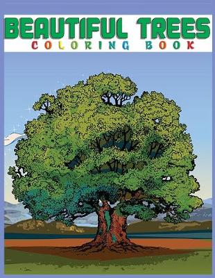 Cover of Beautiful Trees Coloring Book