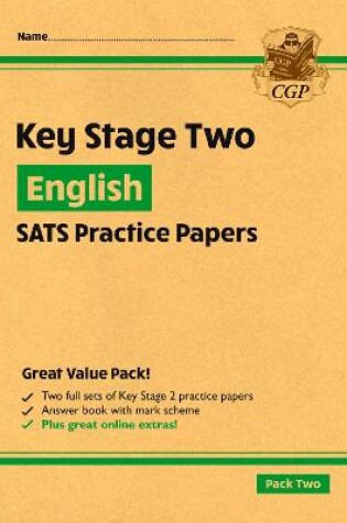 Cover of KS2 English SATS Practice Papers: Pack 2 - for the 2025 tests (with free Online Extras)
