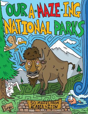 Book cover for Our A-Maze-ing National Parks