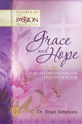 Cover of The Passion Translation: Grace & Hope