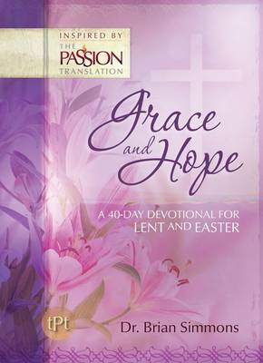 Book cover for The Passion Translation: Grace & Hope