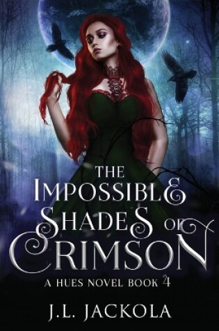 Cover of The Impossible Shades of Crimson
