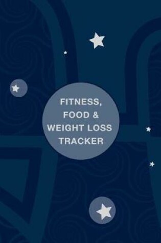 Cover of Fitness, Food & Weight Loss Tracker