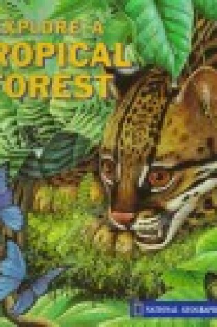 Cover of Explore a Tropical Forest
