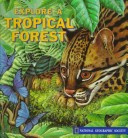 Book cover for Explore a Tropical Forest