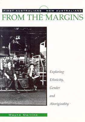 Book cover for From the Margins: Exploring Ethnicity, Gender and Aboriginality