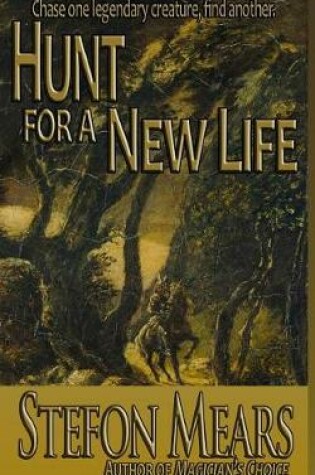Cover of Hunt for a New Life