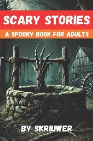 Cover of Scary Stories for Grown Ups