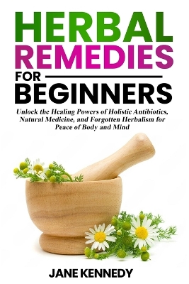 Book cover for Herbal Remedies for Beginners