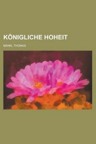 Cover of Konigliche Hoheit