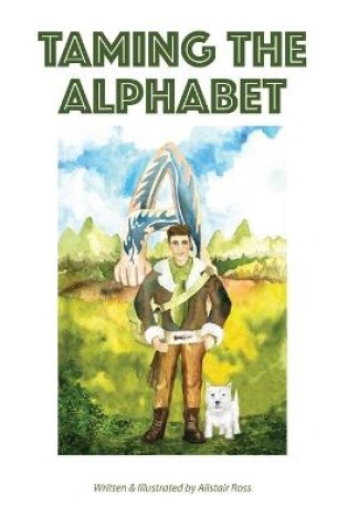 Cover of Taming the Alphabet