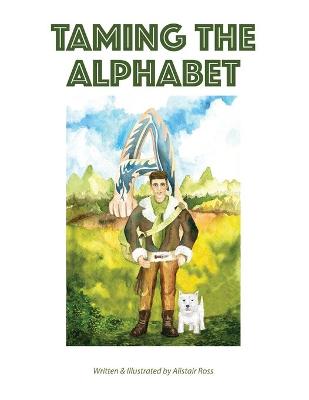 Book cover for Taming the Alphabet