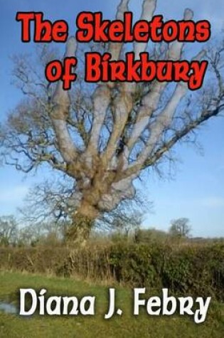 Cover of The Skeletons of Birksbury