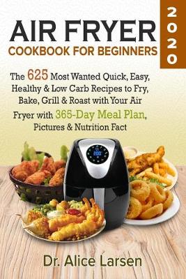 Book cover for Air Fryer Cookbook for Beginners #2020