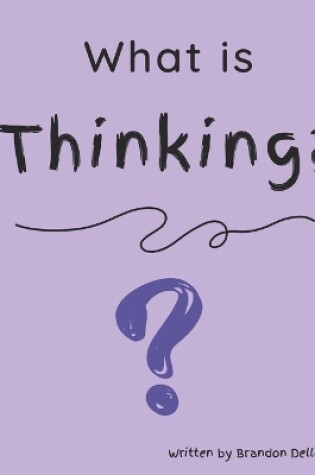 Cover of What is Thinking?