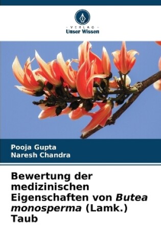 Cover of Bewertung der medizinischen Eigenschaften von Butea monosperma (Lamk.) Taub