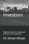 Book cover for Economics for Investors