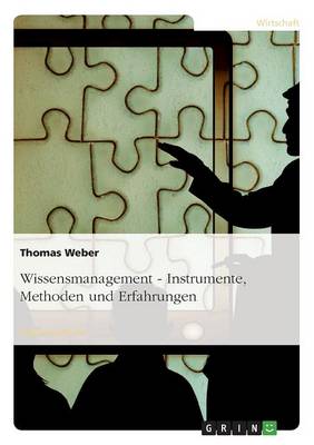 Book cover for Wissensmanagement - Instrumente, Methoden Und Erfahrungen