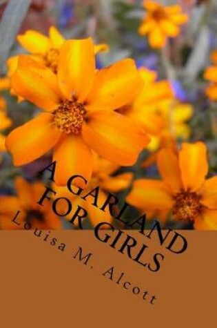 Cover of A Garland For Girls