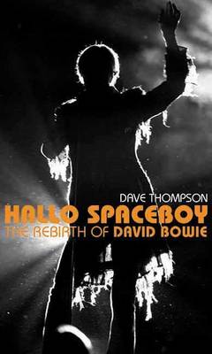 Book cover for Hallo Spaceboy: The Rebirth of David Bowie