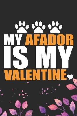 Book cover for My Afador Is My Valentine